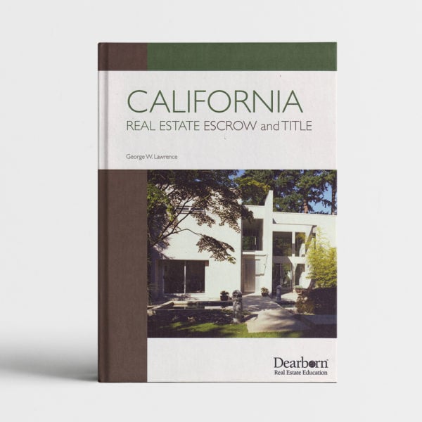 CALIFORNIA REAL ESTATE ESCROW & TITLE_course